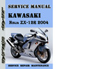 Thumbnail Kawasaki Ninja ZX-12R 2004 Service Repair Manual Thumbnail Kawasaki Ninja ZX-12R 2004 Service Repair Manual