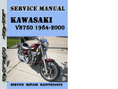 Thumbnail Kawasaki VN750 1984-2000 Service Repair Manual Thumbnail Kawasaki VN750 1984-2000 Service Repair Manual