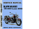 Thumbnail Kawasaki VN1600 Classic 2003 Service Repair Manual Thumbnail Kawasaki VN1600 Classic 2003 Service Repair Manual