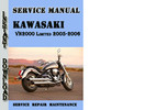 Thumbnail Kawasaki VN2000 Limited 2005-2006 Service Repair Manual Thumbnail Kawasaki VN2000 Limited 2005-2006 Service Repair Manual