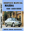Thumbnail Mazda 626 1999-2000 Station Wagon Service Repair Manual Thumbnail Mazda 626 1999-2000 Station Wagon Service Repair Manual
