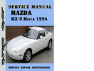 Thumbnail Mazda MX-5 Miata 1994 Service Repair Manual Thumbnail Mazda MX-5 Miata 1994 Service Repair Manual