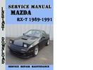 Thumbnail Mazda RX-7 1989-1991 Service Repair Manual Thumbnail Mazda RX-7 1989-1991 Service Repair Manual