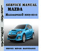Thumbnail Mazda3 Mazdaspeed3 2009-2010 Service Repair Manual Thumbnail Mazda3 Mazdaspeed3 2009-2010 Service Repair Manual