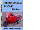 Thumbnail Ducati 750 Paso Service Repair Manual Thumbnail Ducati 750 Paso Service Repair Manual