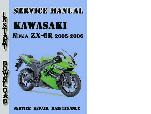 Product picture Kawasaki Ninja ZX-6R 2005-2006 Service Repair Manual