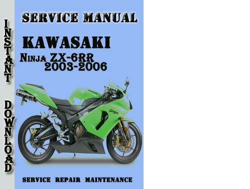 Product picture Kawasaki Ninja ZX-6RR 2003-2006 Service Repair Manual