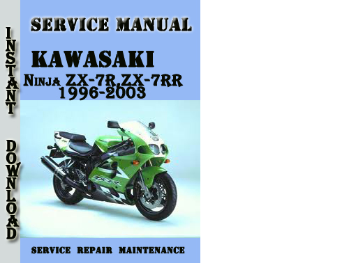 Product picture Kawasaki Ninja ZX-7R,ZX-7RR 1996-2003 Service Repair Manual