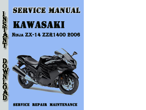 Product picture Kawasaki Ninja ZX-14 ZZR1400 2006 Service Repair Manual