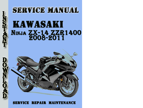 Product picture Kawasaki Ninja ZX-14 ZZR1400 2008-2011 Service Repair Manual