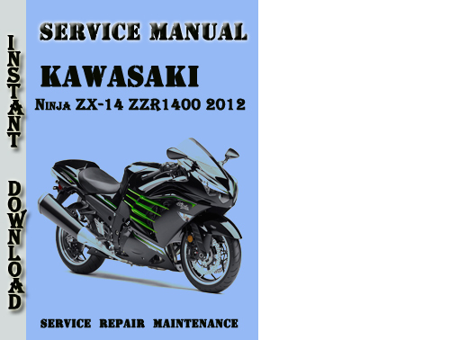 Product picture Kawasaki Ninja ZX-14 ZZR1400 2012 Service Repair Manual