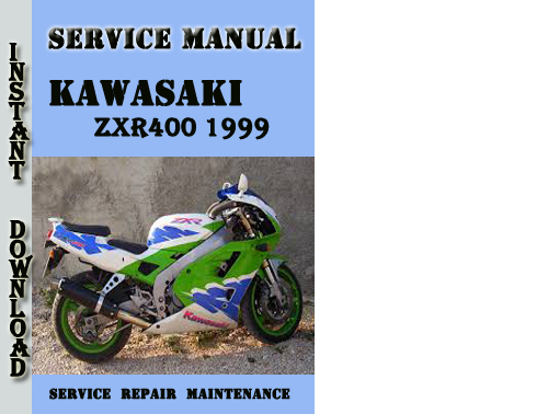 Product picture Kawasaki ZXR400 1999 Service Repair Manual Pdf Download