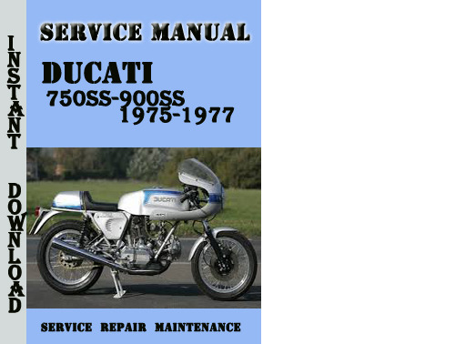 Product picture Ducati 750SS-900SS 1975-1977 Service Repair Manual