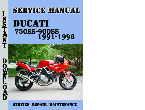 Product picture Ducati 750SS-900SS 1991-1996 Service Repair Manual