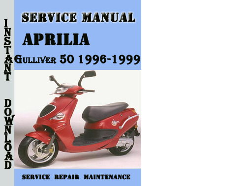 Product picture Aprilia Gulliver 50 1996-1999 Service Repair Manual
