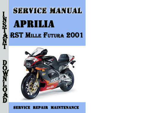 Product picture Aprilia RST Mille Futura 2001 Service Repair Manual
