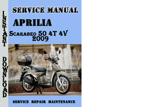 Product picture Aprilia Scarabeo 50 4T 4V 2009 Service Repair Manual
