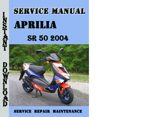 Product picture Aprilia SR 50 2004 Service Repair Manual
