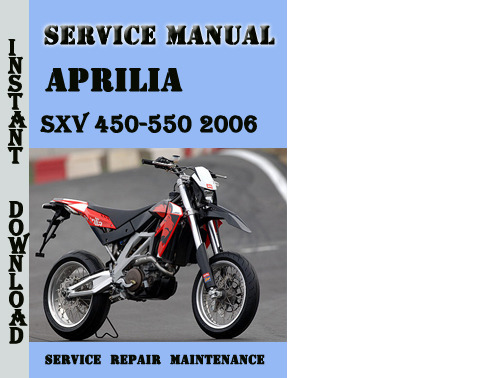 Product picture Aprilia SXV 450-550 2006 Service Repair Manual