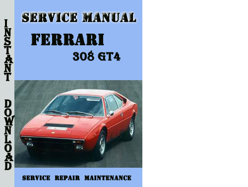 Product picture Ferrari 308 GT4 Service Repair Manual