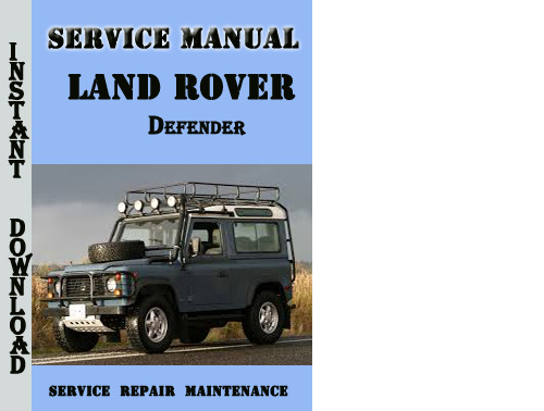 Product picture Land Rover Defender Service Repair Manual